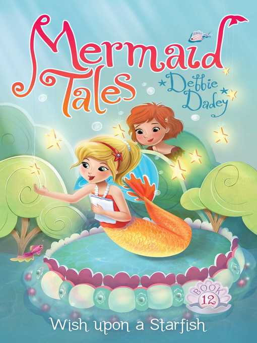 Title details for Wish Upon a Starfish by Debbie Dadey - Available